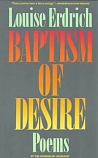 Baptism of Desire: Poems (Paperback)