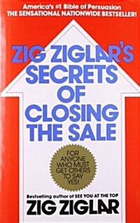 Zig Ziglars Secrets of Closing the Sale (Paperback, Reissue)