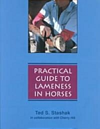 Practical Guide to Lameness in Horses (Paperback, 4th Edition, Updated)
