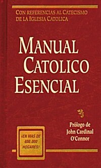 Manual Catolico Esencial (Hardcover)