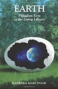 Earth: Pleiadian Keys to the Living Library (Paperback, Original)