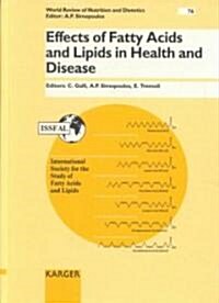 Effects of Fatty Acids and Lipids in Health and Disease (Hardcover)
