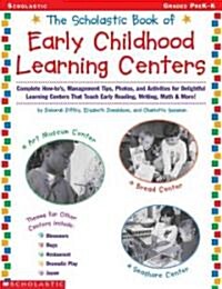 The Scholastic Book of Early Childhood Learning Centers (Paperback)