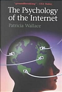 The Psychology of the Internet (Paperback)