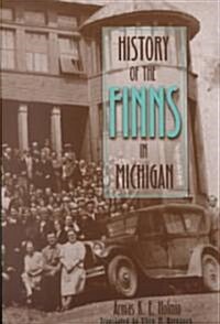 History of the Finns in Michigan (Paperback)