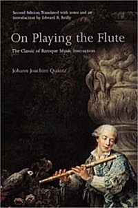 On Playing the Flute (Paperback, 2, Edition.)