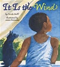 It Is the Wind (Hardcover)