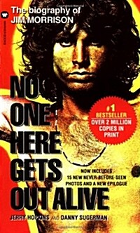 No One Here Gets Out Alive (Mass Market Paperback, Reprint)