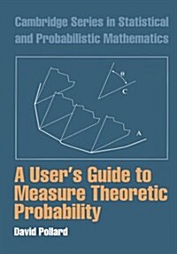 A Users Guide to Measure Theoretic Probability (Paperback)