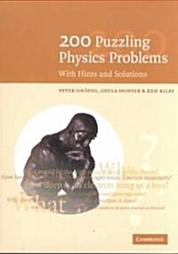 200 Puzzling Physics Problems : With Hints and Solutions (Paperback)