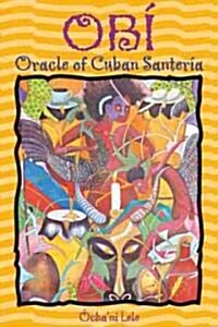 Ob? Oracle of Cuban Santer? (Paperback, Original)