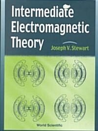 Intermediate Electromagnetic Theory (Paperback)