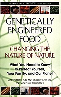 Genetically Engineered Food (Paperback, 2nd, Revised, Updated)