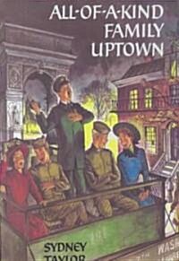 All-Of-A-Kind Family Uptown (Paperback)