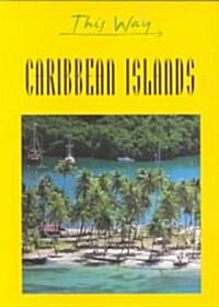 This Way Caribbean Islands (Paperback)
