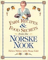 Farm Recipes and Food Secrets from Norske Nook (Paperback)