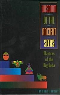 Wisdom of the Ancient Seers (Paperback)