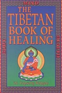 Tibetan Book of Healing (Paperback)