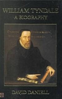 William Tyndale: A Biography (Paperback, Revised)