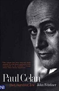 Paul Celan: Poet, Survivor, Jew (Paperback)