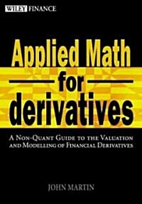 Applied Math for Derivatives (Hardcover, Diskette)