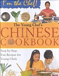 The Young Chefs Chinese Cookbook (Library Binding)