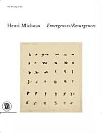 Henri Michaux: Emergences-Resurgences (Paperback)
