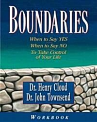 Boundaries Workbook: When to Say Yes, When to Say No to Take Control of Your Life (Paperback)