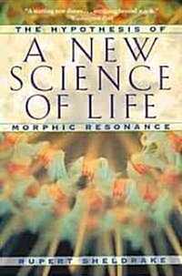 A New Science of Life (Paperback, Reprint)
