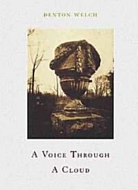 A Voice Through a Cloud (Paperback)