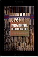 Embedded Autonomy: States and Industrial Transformation (Paperback)
