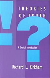 Theories of Truth: A Critical Introduction (Paperback, Revised)