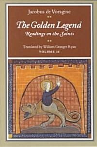 The Golden Legend, Volume II: Readings on the Saints (Paperback, Revised)