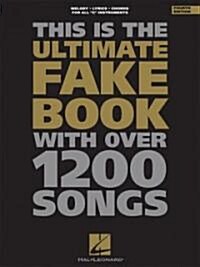 The Ultimate Fake Book: C Edition (Paperback, 5, Revised)