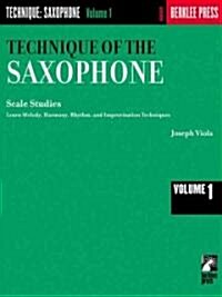 Technique of the Saxophone - Volume 1: Scale Studies (Paperback)