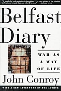 Belfast Diary: War as a Way of Life (Paperback)