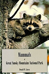 Mammals of Great Smoky Mountains Natl Park (Paperback, First Edition)
