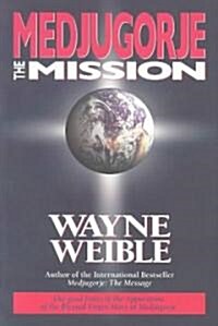 Medjugorje: The Mission (Paperback)