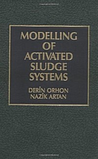 Modeling of Activated Sludge Systems (Hardcover)