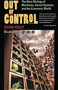 [중고] Out of Control: The New Biology of Machines, Social Systems, and the Economic World (Paperback)