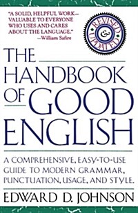 The Handbook of Good English (Paperback, Original)