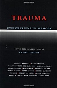 [중고] Trauma Explorations in Memory (Paperback)