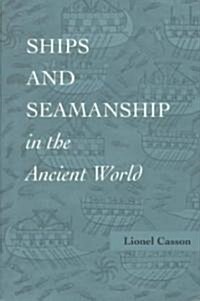 Ships and Seamanship in the Ancient World (Paperback, Revised)