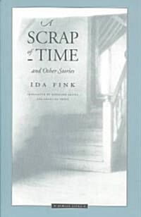 A Scrap of Time and Other Stories (Paperback)