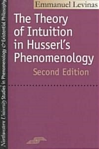 Theory of Intuition in Husserls Phenomenology: Second Edition (Paperback, 2)