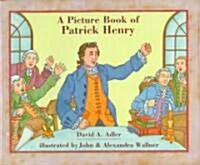 A Picture Book of Patrick Henry (Hardcover)