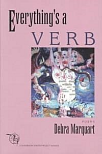 Everythings a Verb (Paperback)