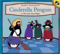 Cinderella Penguin: Little Glass Flipper (Paperback)