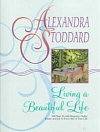 Living a Beautiful Life (Paperback)