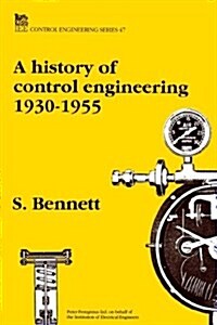 A History of Control Engineering 1930-1955 (Paperback)